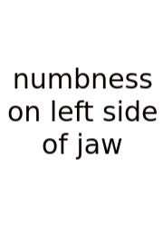 Numbness On Left Side Of Jaw