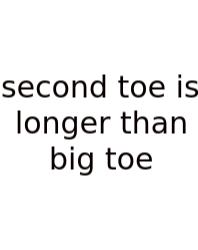 Second Toe Is Longer Than Big Toe