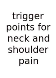 Trigger Points For Neck And Shoulder Pain