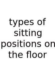 Types Of Sitting Positions On The Floor