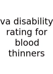 Va Disability Rating For Blood Thinners