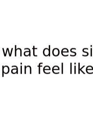 What Does Si Pain Feel Like